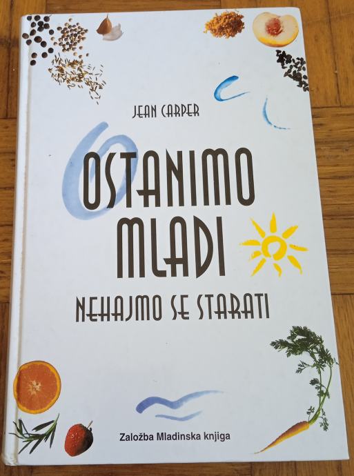 OSTANIMO MLADI, NEHAJMO SE STARATI