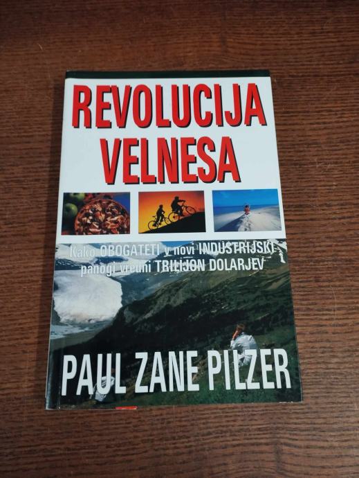 PAUL ZANE PILZER REVOLUCIJA VELNESA