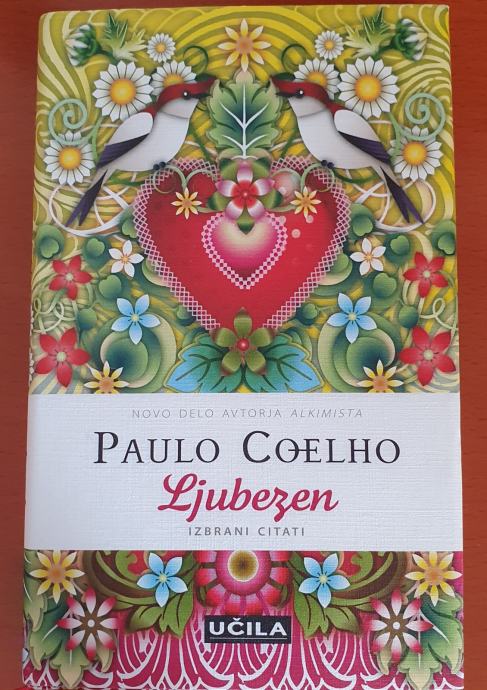 PAULO COELHO - LJUBEZEN - Izbrani citati