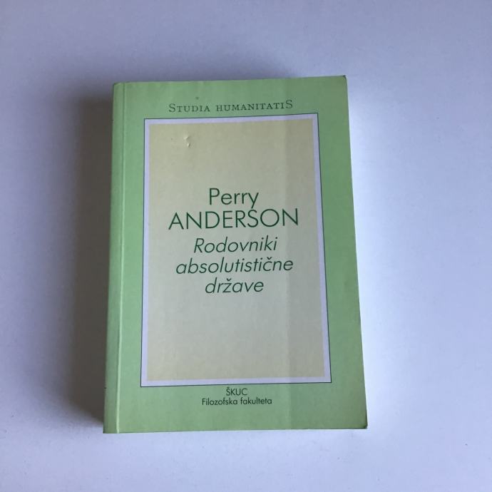 Perry Anderson: Rodovniki absolutistične države