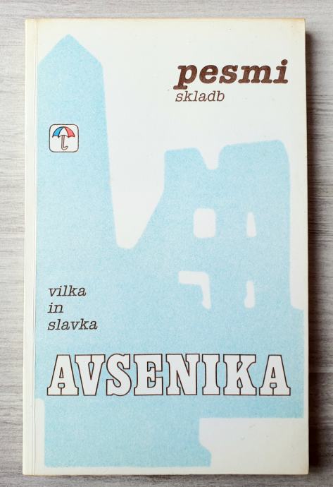 PESMI SKLADB VILKA IN SLAVKA AVSENIKA ZVEZEK 2