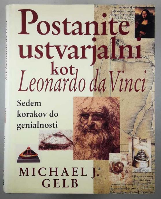 POSTANITE USTVARJALNI KOT LEONARDO DAVINCI, Michael Gelb