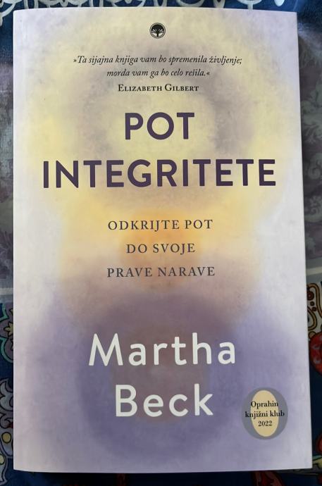 Pot integritete (Martha Beck)