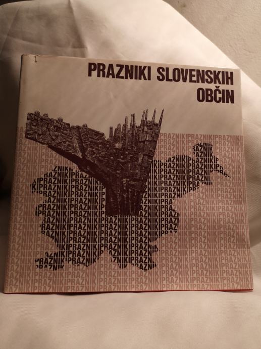 PRAZNIKI SLOVENSKIH OBČIN