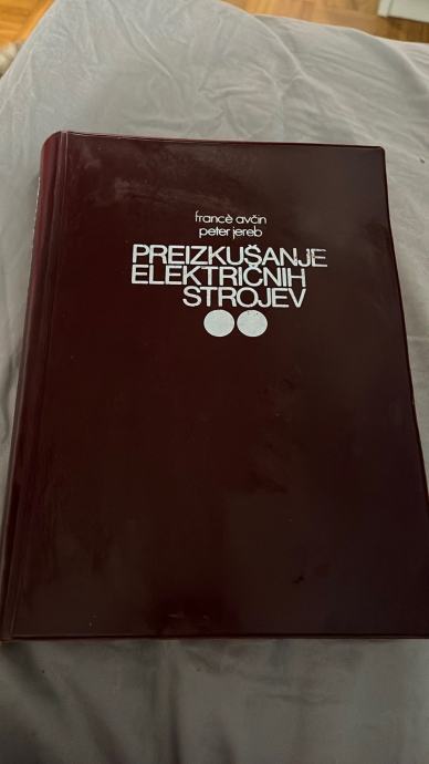 Preizkušanje električnih strojev in njihove lastnosti