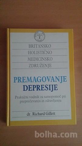 Premagovanje depresije (dr. Richard Gillett)