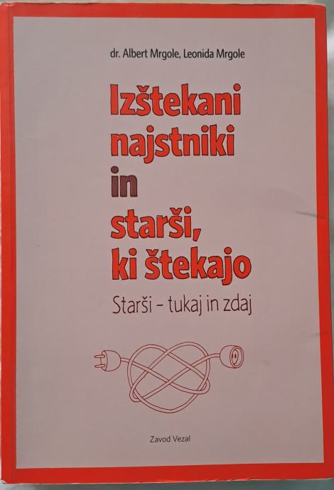 Izštekani najstniki in starši ki štekajo.Dr.Albert Mrgole in Leonida