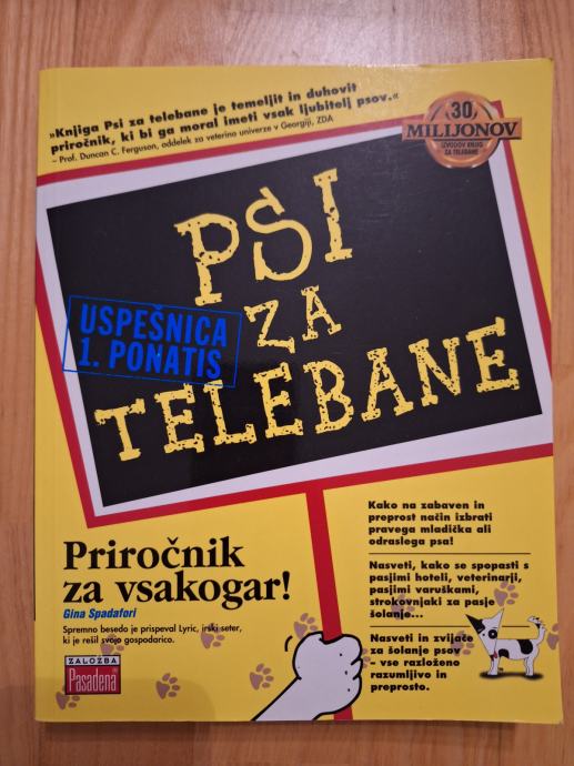 Psi za telebane, Priročnik za vsakogar- Gina Spadafori