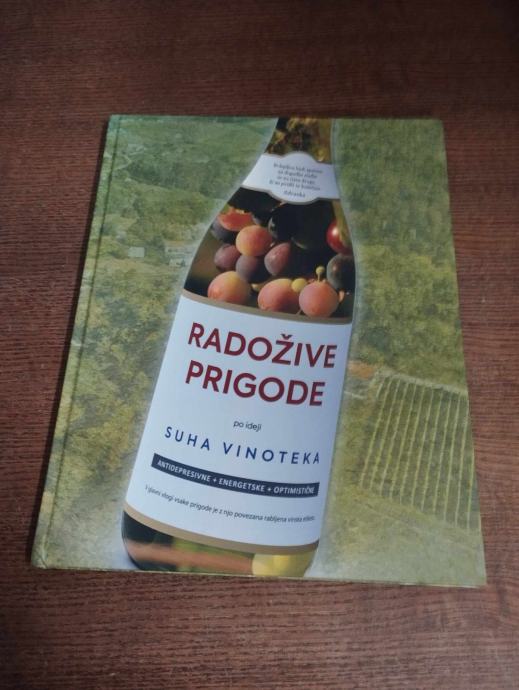 RADOŽIVE PRIGODE PO IDEJI SUHA VINOTEKA