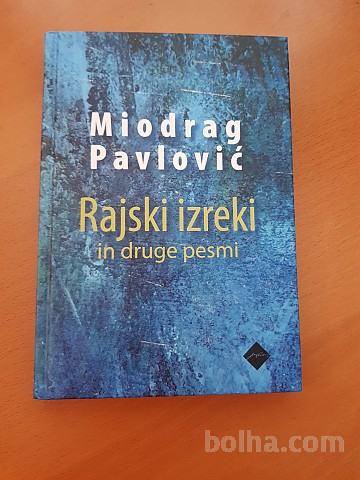 RAJSKI IZREKI (Miodrag Pavlović)