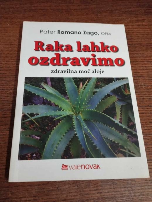 RAKA LAHKO OZDRAVIMO ZDRAVILNA MOČ ALOJE