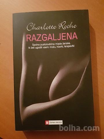 RAZGALJENA (Charlotte Roche)