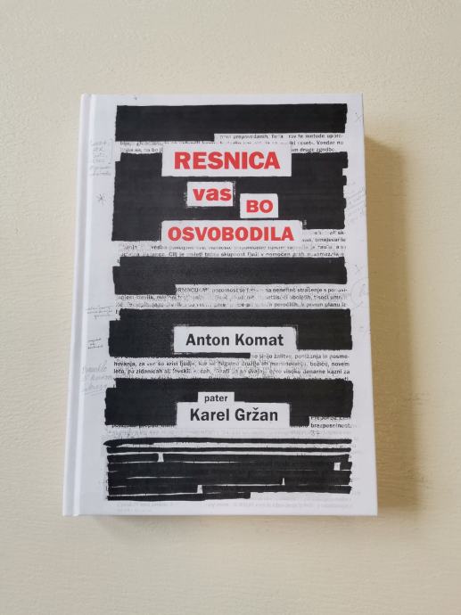 RESNICA VAS BO OSVOBODILA, Anton Komat in pater Karel Gržan