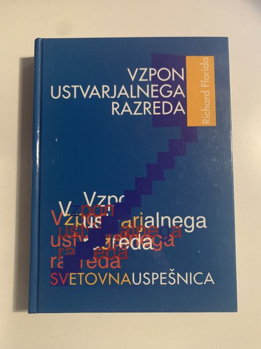 Richard L. Florida: Vzpon ustvarjalnega razreda