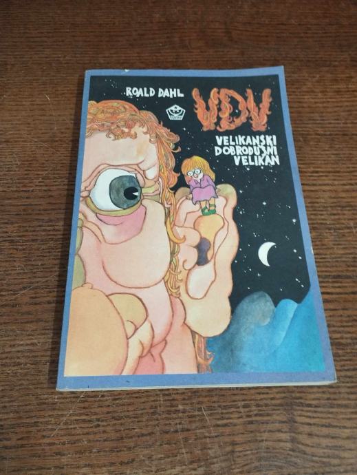 ROALD DAHL VDV VELIKANSKI DOBRODUŠNI VELIKAN