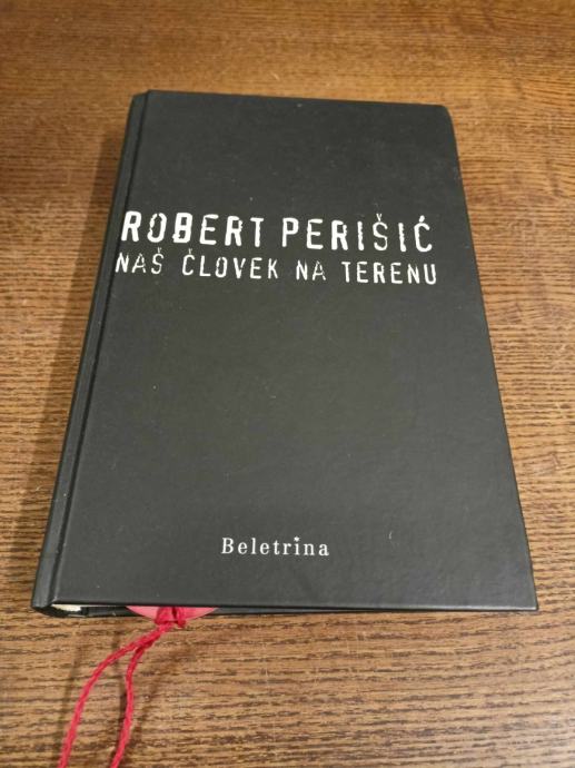 ROBERT PERIŠIČ NAŠ ČLOVEK NA TERENU