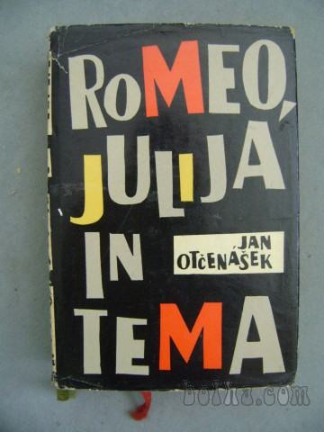 ROMEO, JULIJA IN TEMA JAN OTČENAŠEK