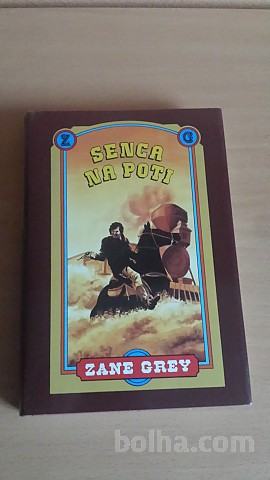 Senca na poti (Zane Grey)