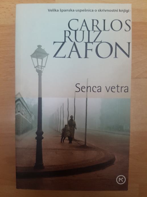 Sence vetra-Carlos Ruiz Zafón Ptt častim :)