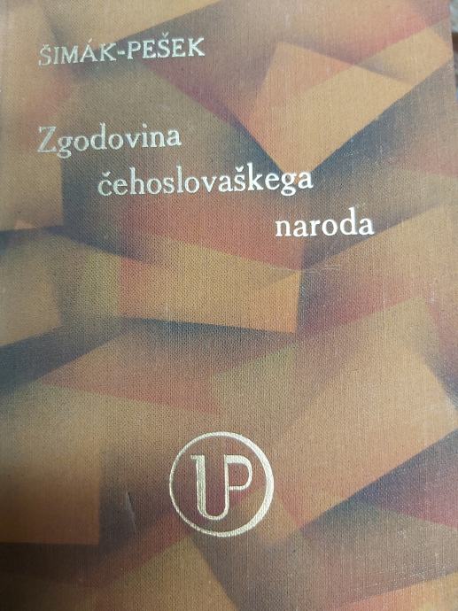 ŠIMAK - PEŠEK ZGODOVINA ČEHOSLOVAŠKEGA NARODA