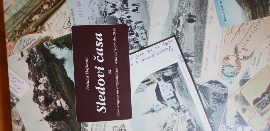 SLEDOVI ČASA, Božidar Flajšman, Bela krajina na razglednicah 1895-1945