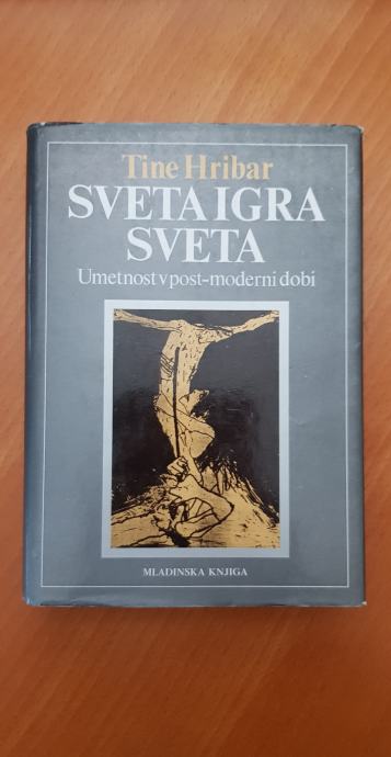 SVETA IGRA SVETA (Tine Hribar)