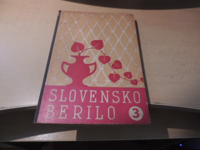 SLOVENSKO BERILO 3 E. MUSER DRŽAVNA ZALOŽBA SLOVENIJE 1960