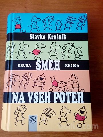 Smeh na vseh poteh : Druga knjiga (Slavko Krušnik)