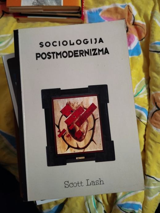 Sociologija postmodernizma Scott Lash