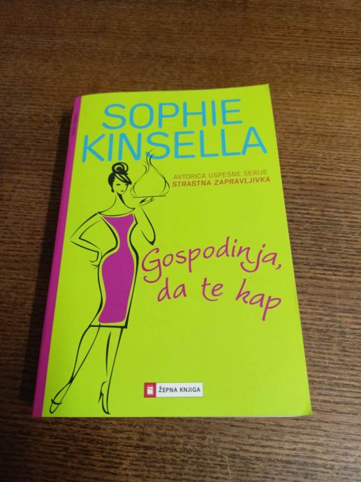 SOPHIE KINSELLA GOSPODINJA DA TE KAP