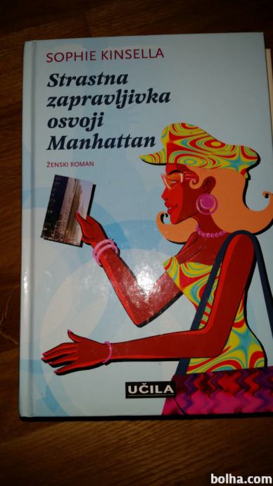 Sophie Kinsella, Strastna zapravljivka osvoji Manhattan