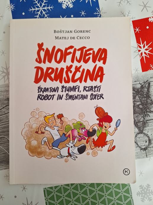 Strip: Šnofijeva Druščina