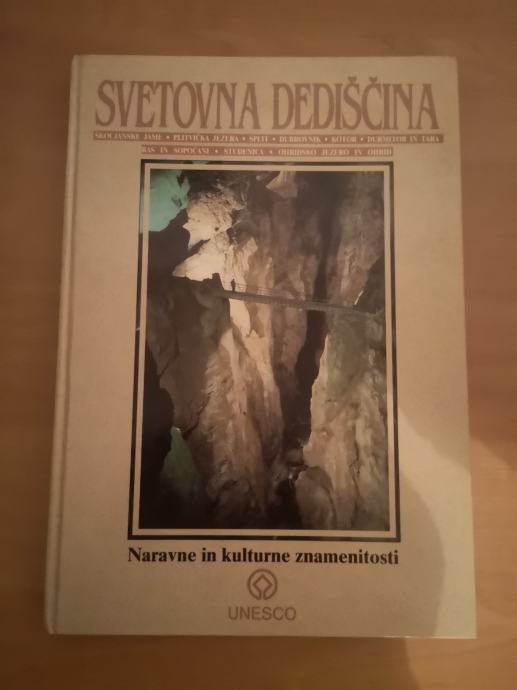 Svetovna dediščina Naravne in kulturne znamenitosti UNESCO