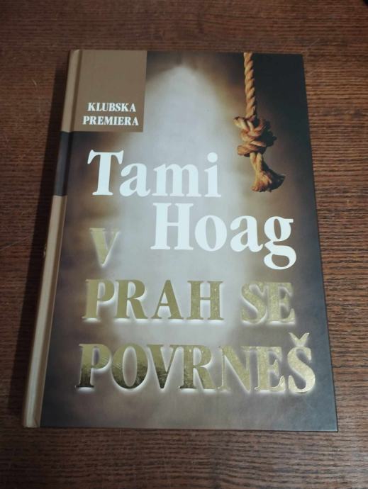 TAMI HOAG V PRAH SE POVRNEŠ