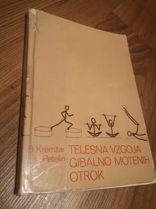 Telesna vzgoja gibalno motenih otrok - Kremžar