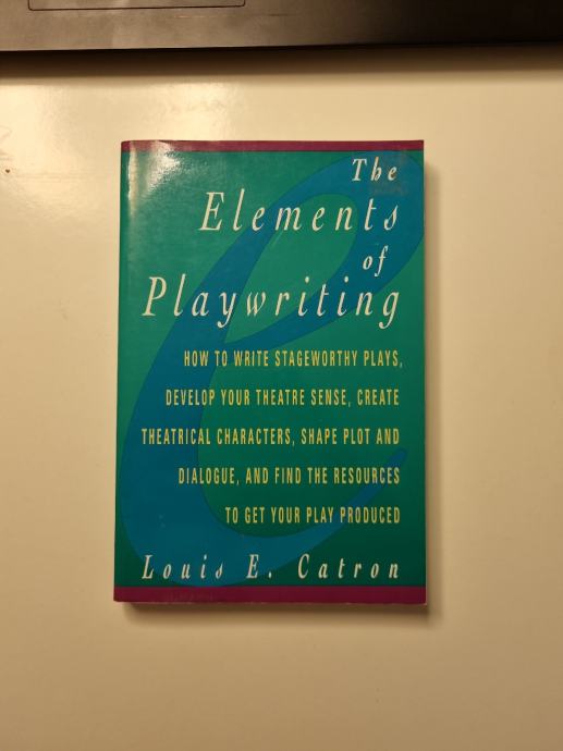 The elements of Playwriting