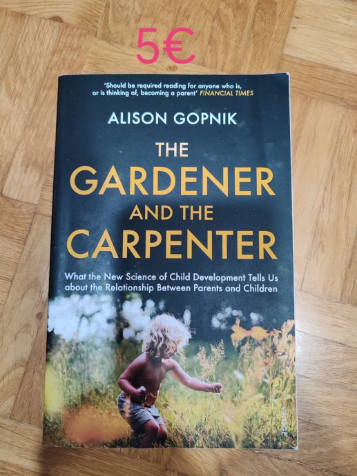 The gardner and the carpenter knjiga