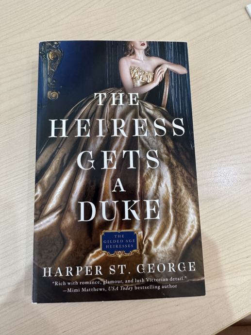 The heiress gets a duke - Harper St. George