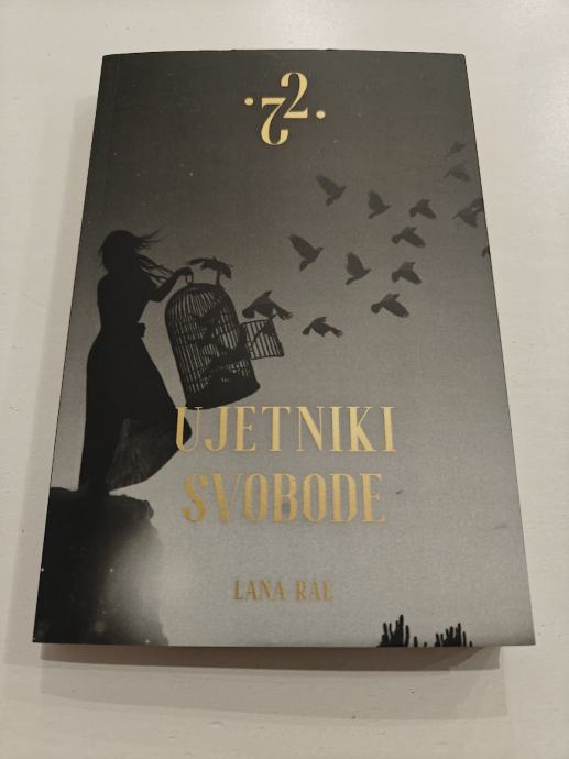 Ujetniki svobode ; Lana Rae