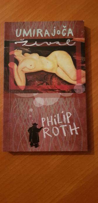 UMIRAJOČA (Philip Roth)