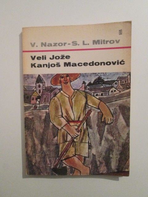 Veli Jože: Kanjoš Macedonović