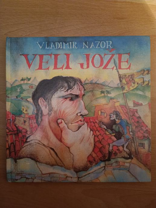 Veli Jože/Kanjoš Macedonović-Vladimir Nazor/Stjepan Mitrov Ljubiša