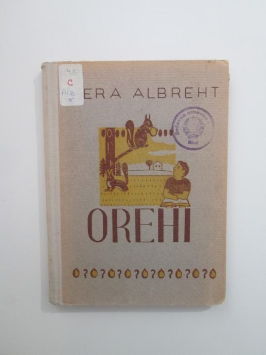 Vera Albreht: Orehi