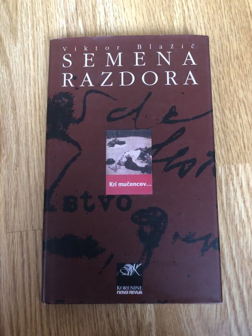 Viktor Blažič: Semena razdora (zbirka Korenine/Nova Revija)