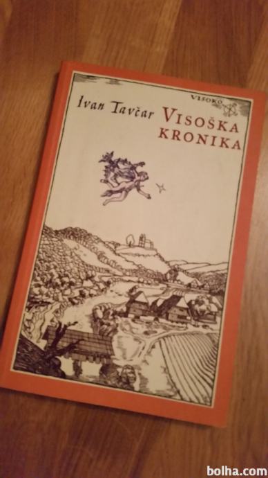 VISOŠKA KRONIKA - IVAN TAVČAR