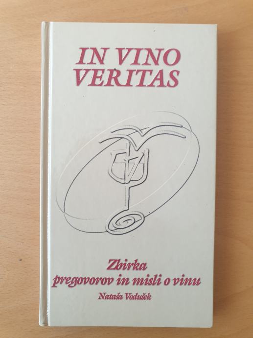 Vodušek Nataša - In vino veritas