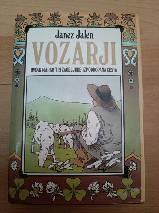 Vozarji/Ovčar Marko/Tri zaobljube/Izpodkopana cesta-Janez Jalen Ptt ča