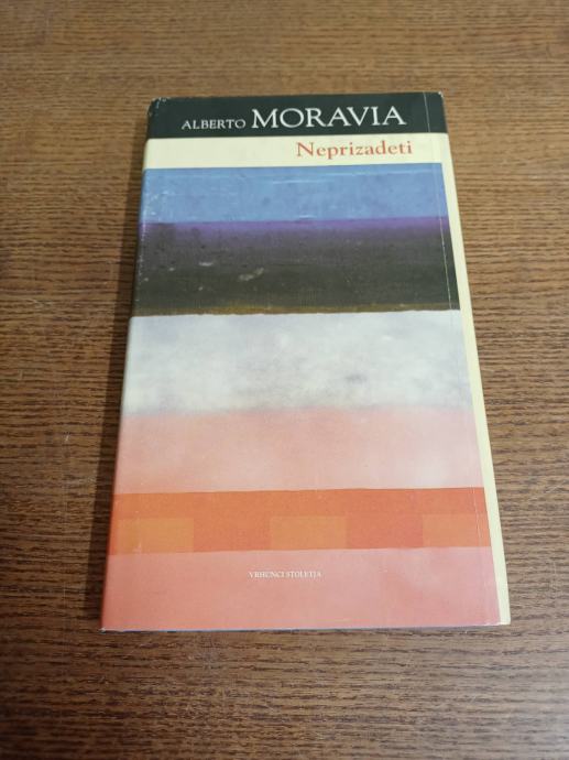 VRHUNCI STOLETJA ALBERTO MORAVIA NEPRIZADETI