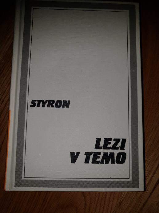 WILLIAM STYRON: LEZI V TEMO 1