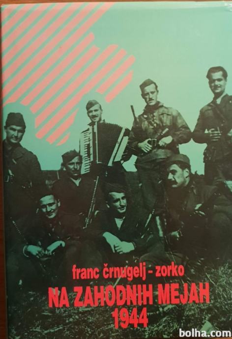 Na zahodnih mejah 1944 –briško-beneški odred, 2. knjiga